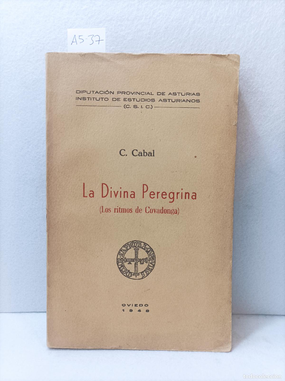 Libros: CABAL, Constantino: - La divina peregrina (los ritmos de Covadonga). - Foto 1