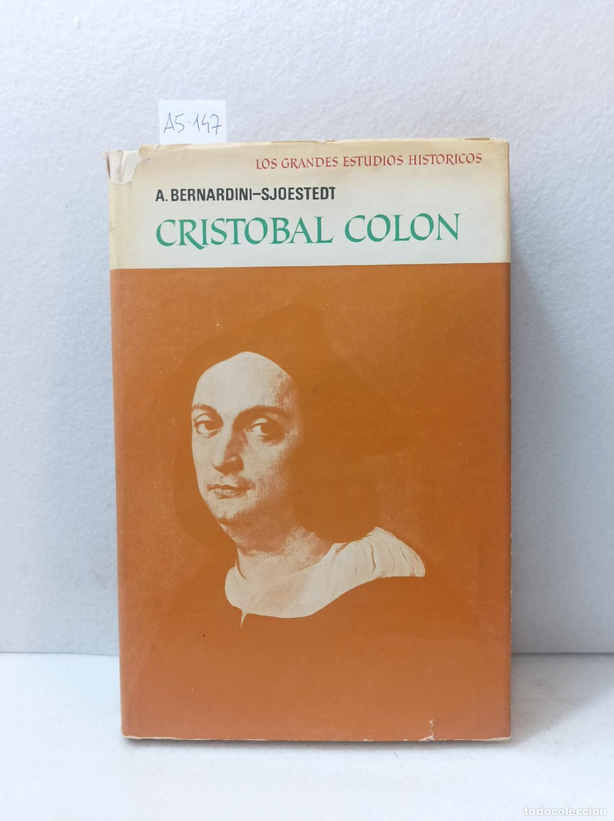 Libros: BERNARDINI-SJOESTEDT, A.: - Crist&oacute;bal Col&oacute;n. - Foto 1