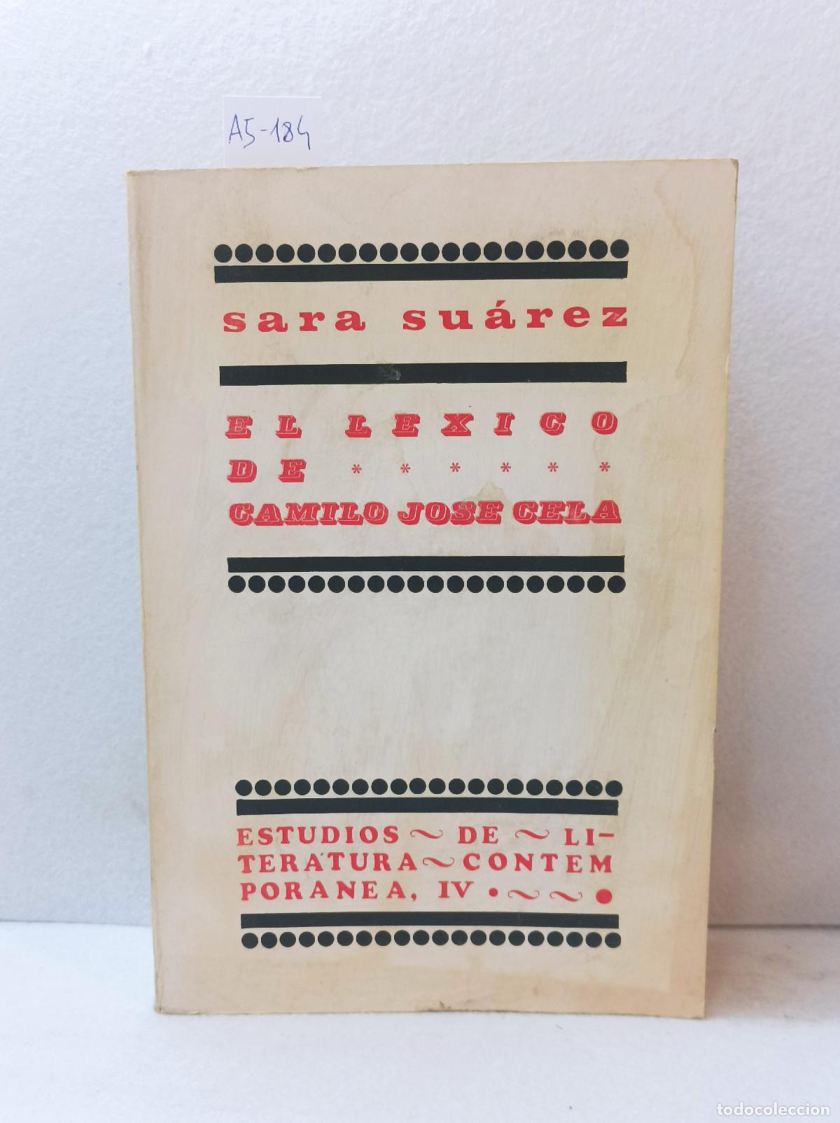 Libros: SUAREZ, Sara: - El l&eacute;xico de Camilo Jos&eacute; Cela. - Foto 1