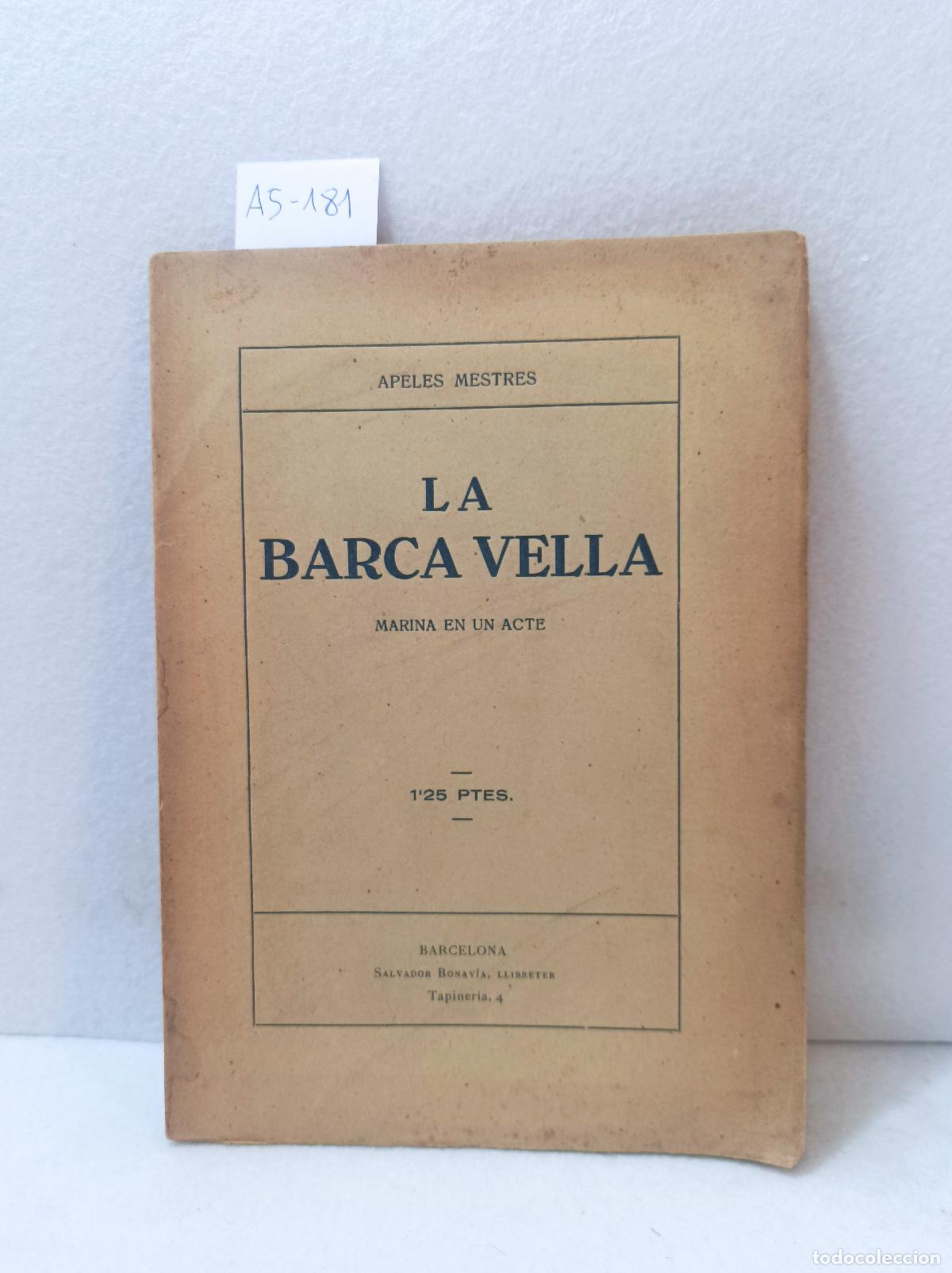 Libros: MESTRES, Apeles: - La Barca Vella. - Foto 1