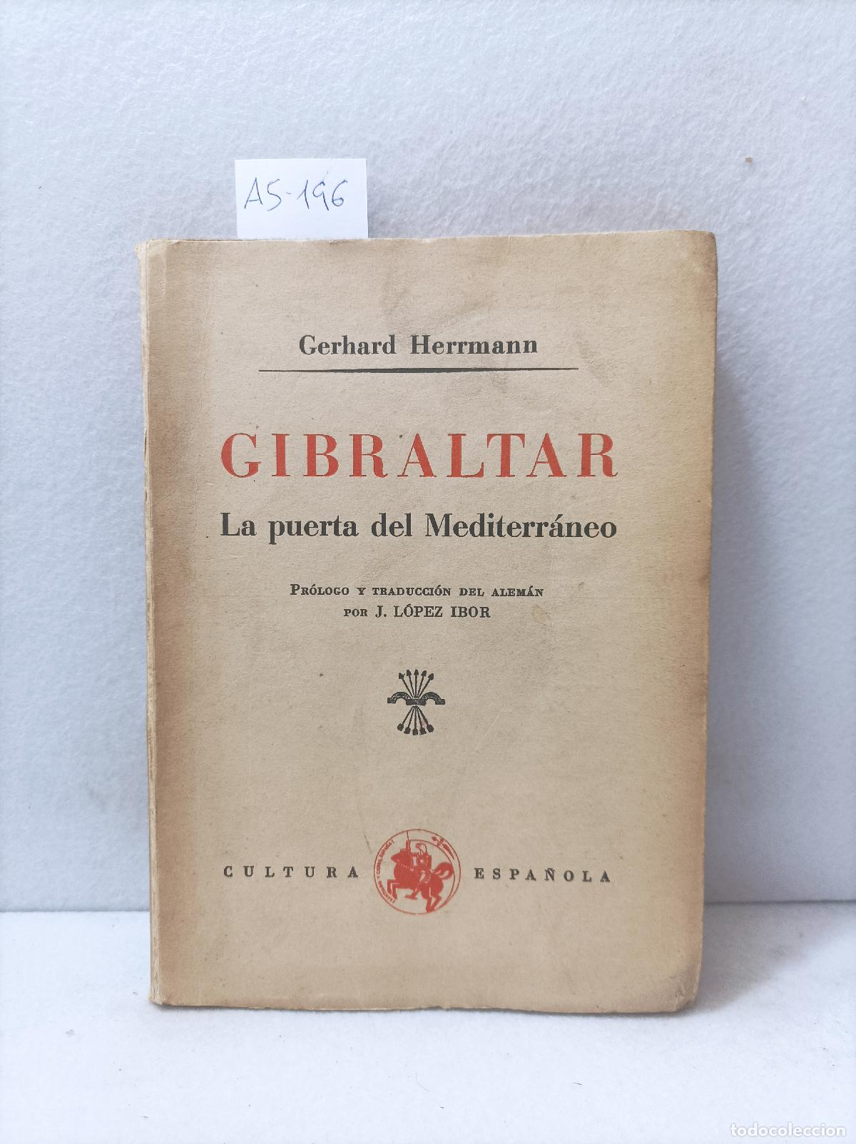 Libros: HERRMANN, Gerhard: - Gibraltar. La puerta del mediterr&aacute;neo. - Foto 1