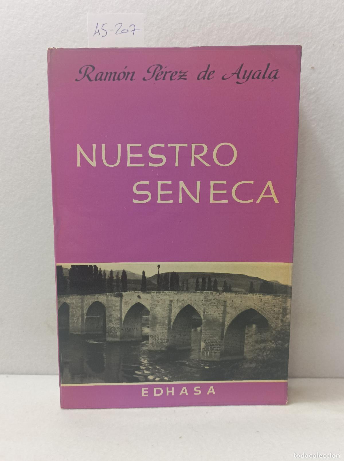 Libros: P&Eacute;REZ DE AYALA, Ram&oacute;n: - Nuestro Seneca. - Foto 1