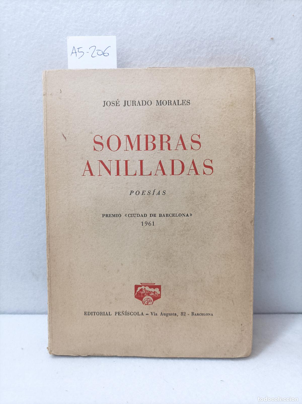 Libros: JURADO MORALES, Jos&eacute;: - Sombras anilladas. - Foto 1