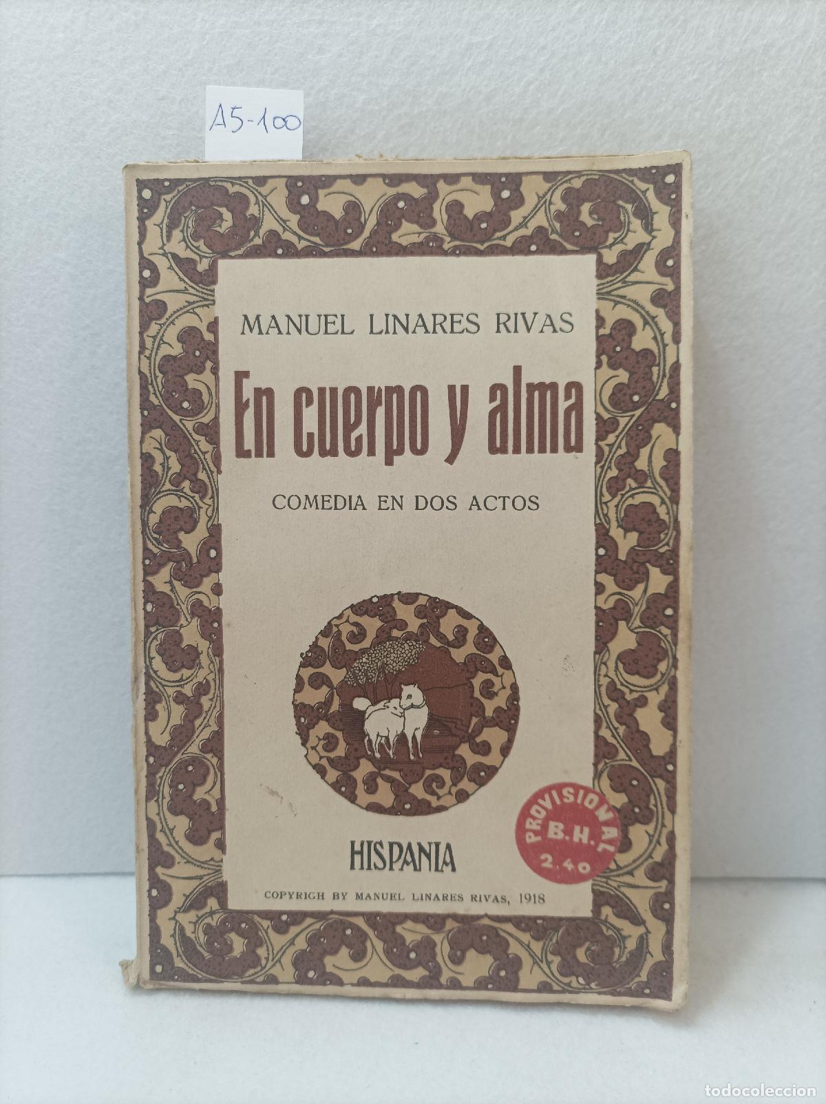 Libros: LINARES RIVAS, Manuel: - En cuerpo y alma. - Foto 1