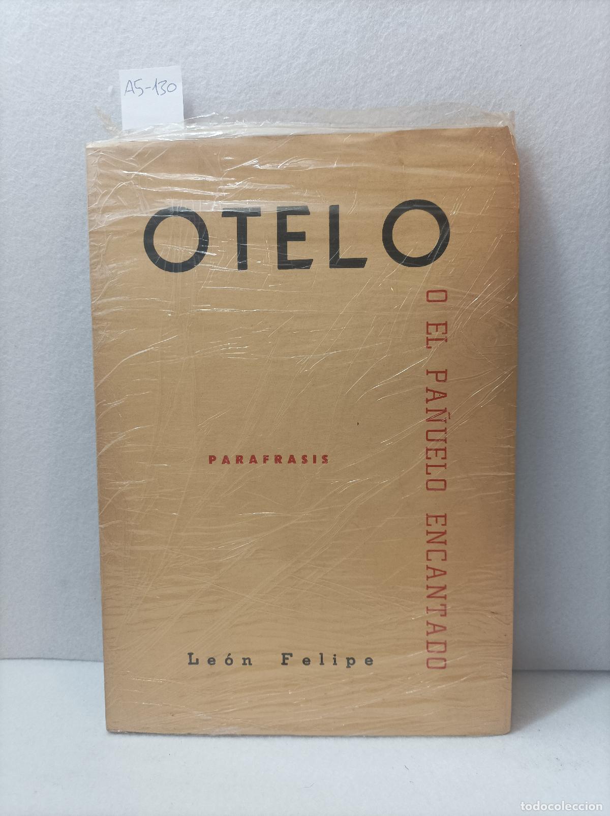 Libros: FELIPE, Le&oacute;n: - Otelo o el pa&ntilde;uelo encantado. Par&aacute;frasis. - Foto 1