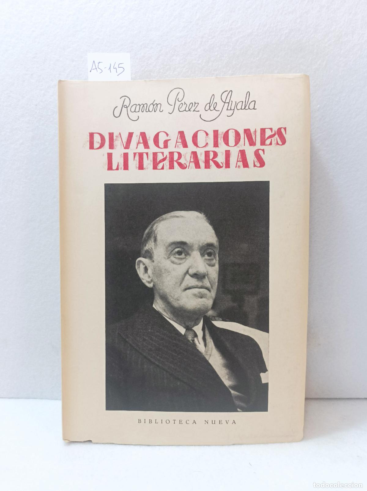 Libros: P&Eacute;REZ de AYALA, Ram&oacute;n: - Divagaciones literarias. - Foto 1