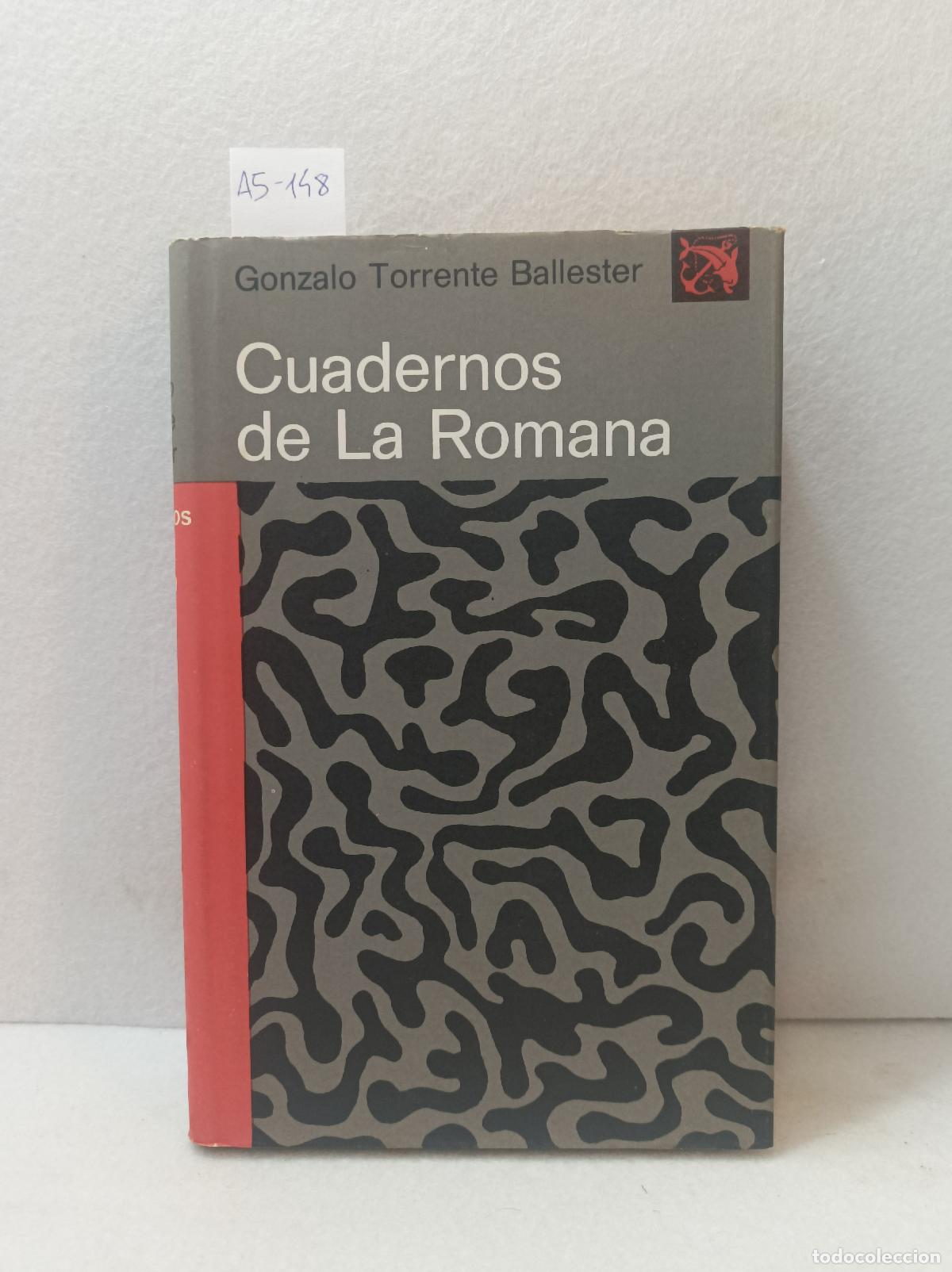 Libros: TORRENTE BALLESTER, Gonzalo: - Cuadernos de la romana. - Foto 1