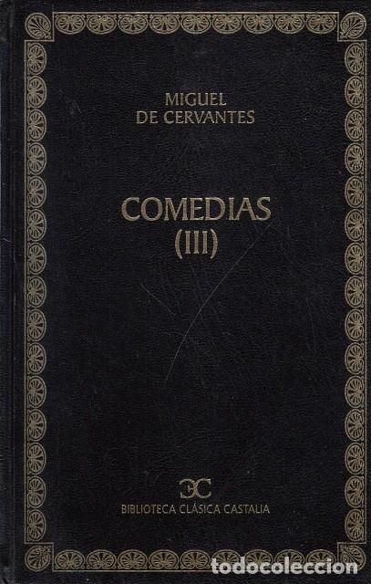 Libros: COMEDIAS III - de Cervantes, Miguel - Foto 1