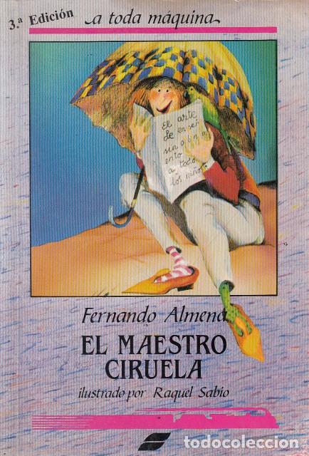 Libros: EL MAESTRO CIRUELA - ALMENA, FERNANDO - Foto 1