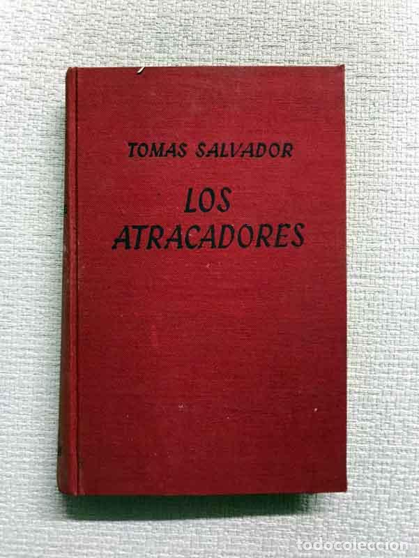 Libros: Los atracadores - Tom&aacute;s Salvador - Foto 1