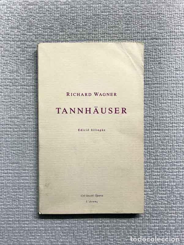 Libros: Tannh&auml;user -versi&oacute; catalana - Richard Wagner - Foto 1