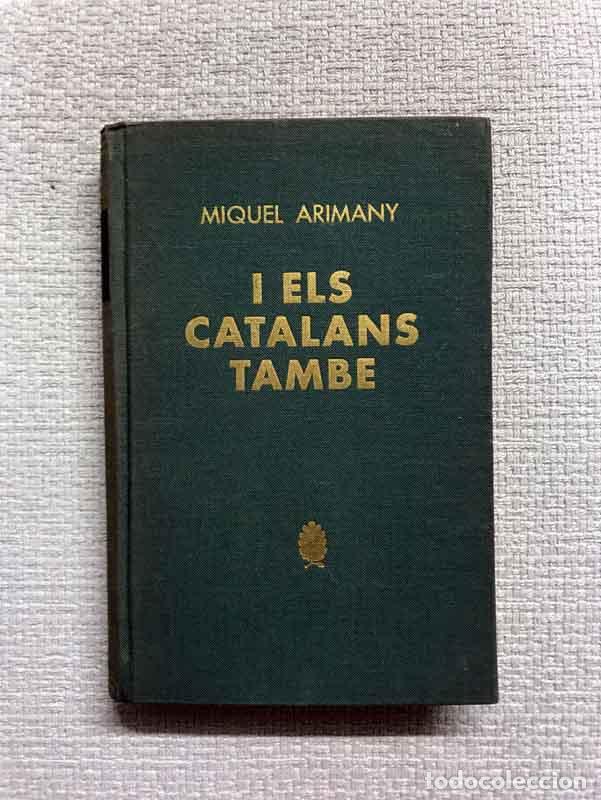 Libros: I els catalans tamb&eacute; - Miquel Arimany - Foto 1