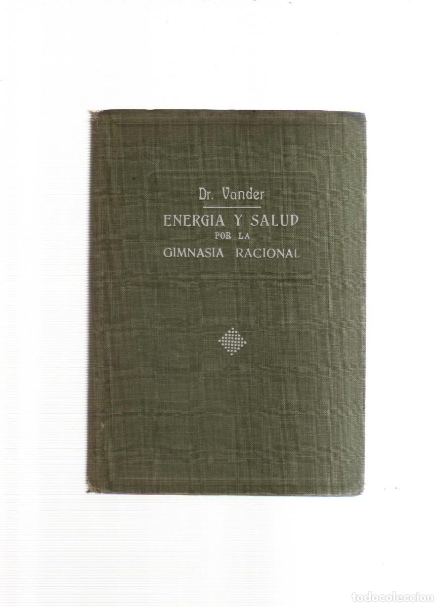 Livres: ENERGIA Y SALUD POR LA GIMNASIA RACIONAL DR, VANDER