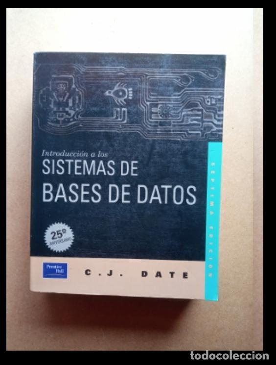 Libros: Introducci&oacute;n a los SISTEMAS DE BASES DE DATOS, C. J. Date - Foto 1