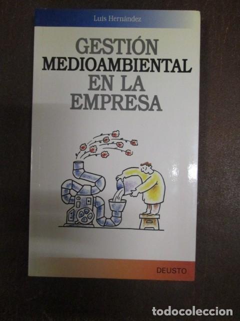 Libros: GESTI&Oacute;N MEDIOAMBIENTAL EN LA EMPRESA - LUIS HERN&Aacute;NDEZ - Foto 1
