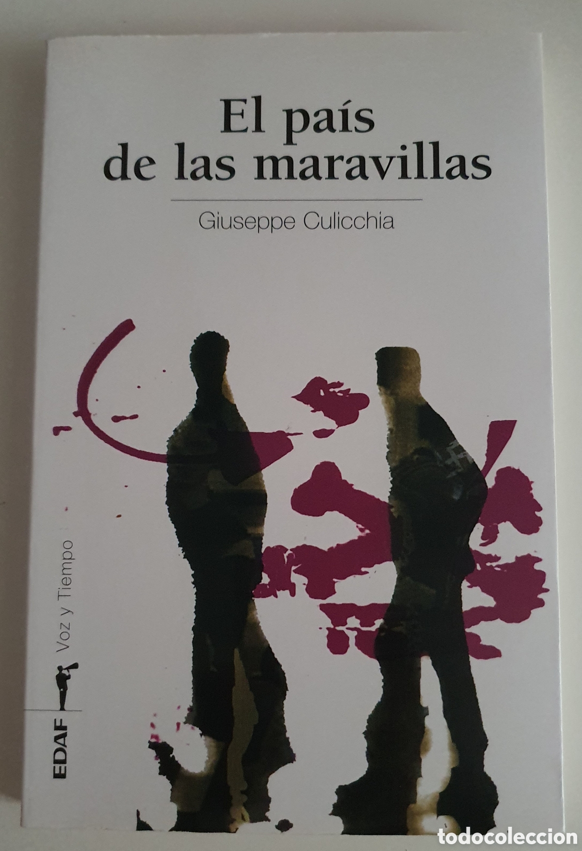 Libros: El pa&iacute;s de las maravillas giuseppe culicchia - Foto 1