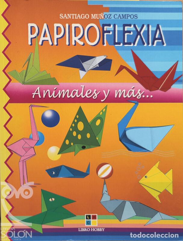 Libros: Papiroflexia. Animales y m&aacute;s - Santiago Mu&ntilde;oz Campos - Foto 1