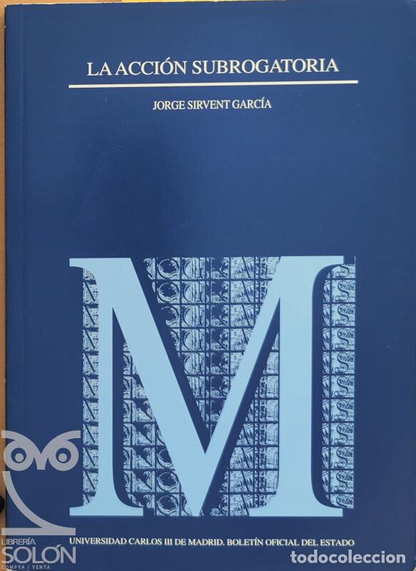 Libros: La acci&oacute;n subrogatoria - Jorge Sirvent Garc&iacute;a - Foto 1