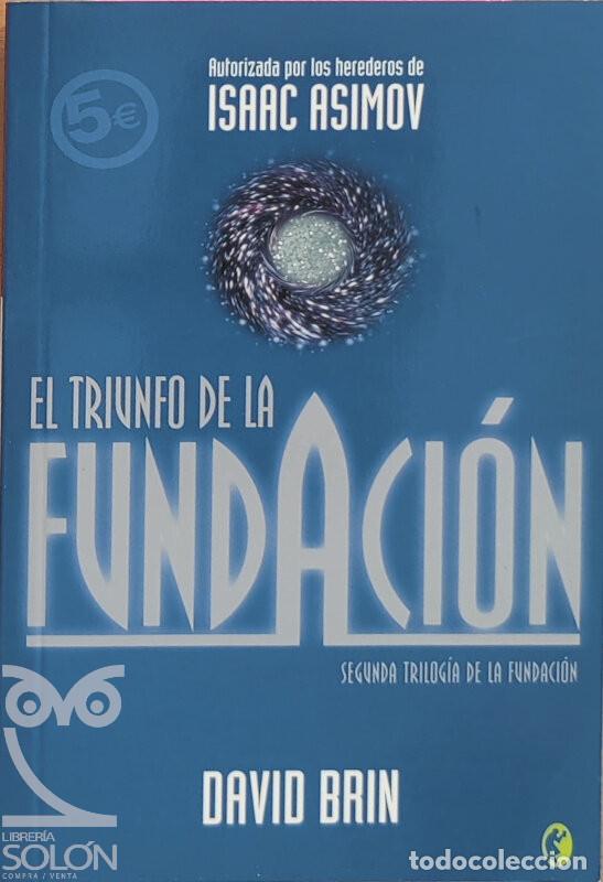 Libros: El triunfo de la Fundaci&oacute;n - David Brin - Foto 1