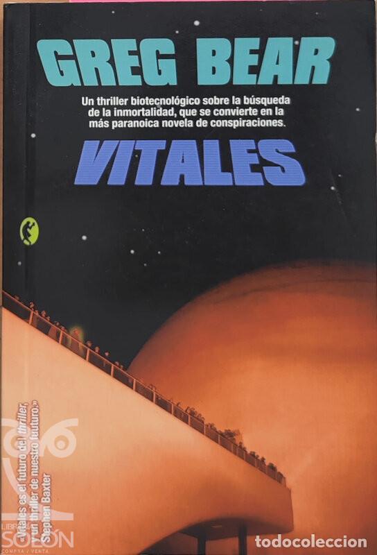 Libros: Vitales - Greg Bear - Foto 1