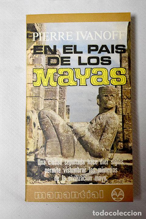 Libros: En el pais de los mayas.- Ivanoff, Pierre - Foto 1