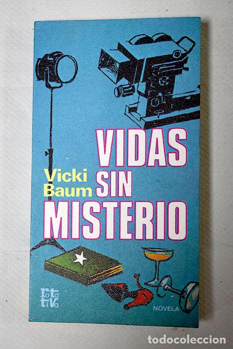Libros: Vidas sin misterio: Baum, Vicki.- Baum, Vicki - Foto 1