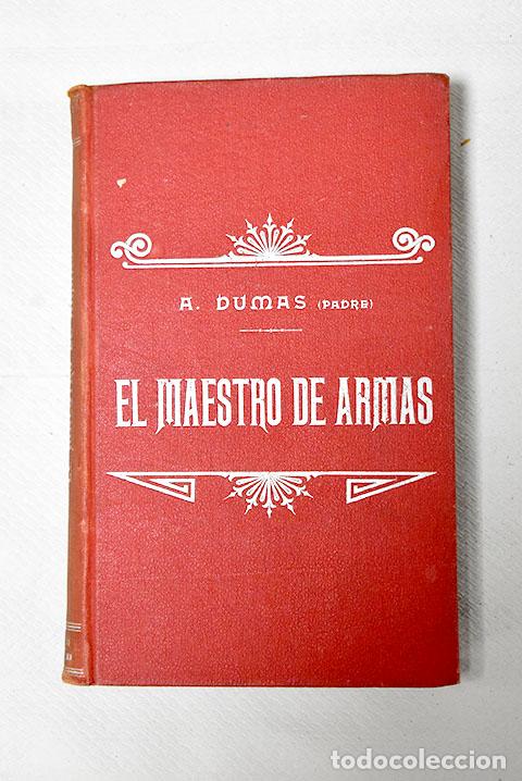 Libros: El maestro de armas.- Dumas, Alejandro - Foto 1