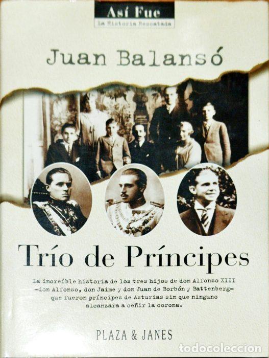 Libros: Tr&iacute;o de pr&iacute;ncipes - BALANS&Oacute;, JUAN - Foto 1