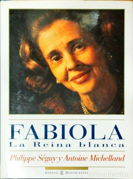 Libros: Fabiola La Reina Blanca - S&Eacute;GUY, PHILIPPE/MICHELLAND, ANTOINE - Foto 1