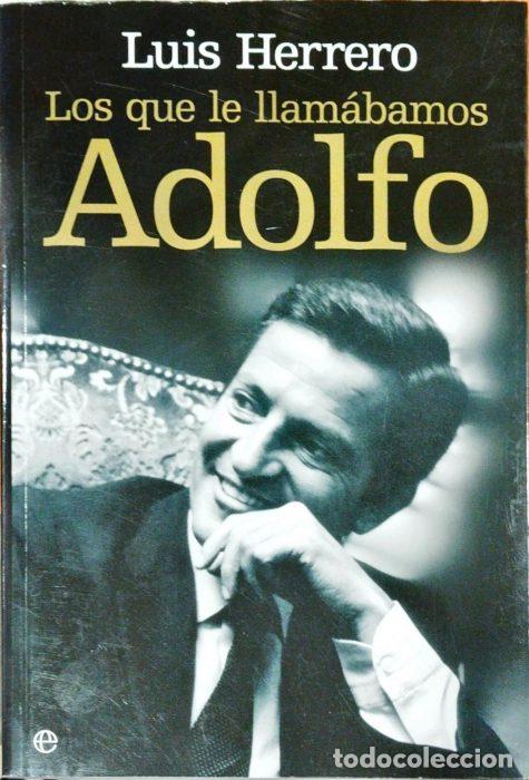 Libros: Los que le llam&aacute;bamos Adolfo - HERRERO, LUIS - Foto 1