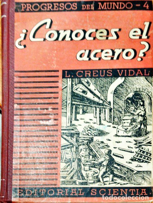 Libros: &iquest; Conoces el acero ? - CREUS VIDAL, LUIS - Foto 1