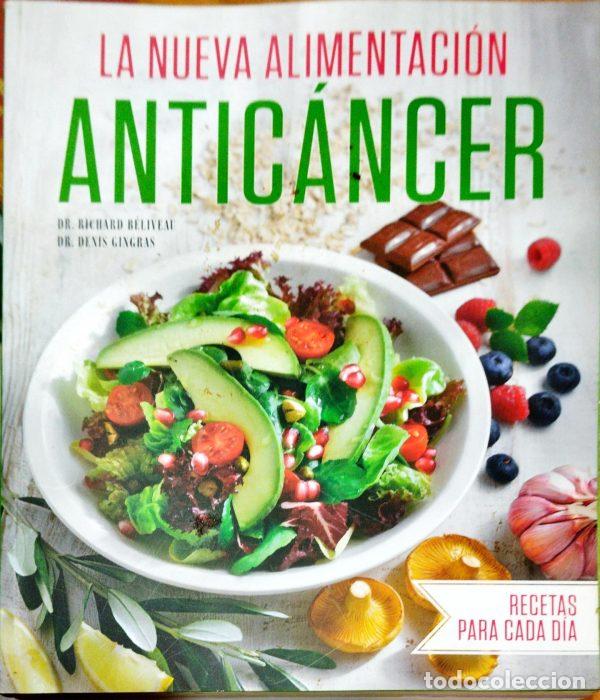 Libros: La nueva alimentaci&oacute;n antic&aacute;ncer - BELIVEAU, DR RICHARD/GINGRAS, DR DENIS