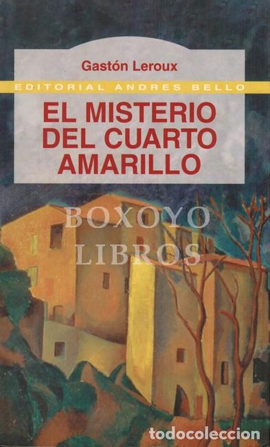 Libros: LEROUX, Gast&oacute;n. El misterio del cuarto amarillo - Foto 1