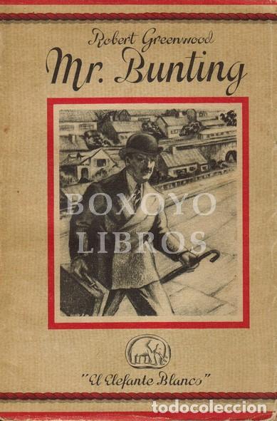 Libros: GREENWOOD, Robert. Mr. Bunting - Foto 1