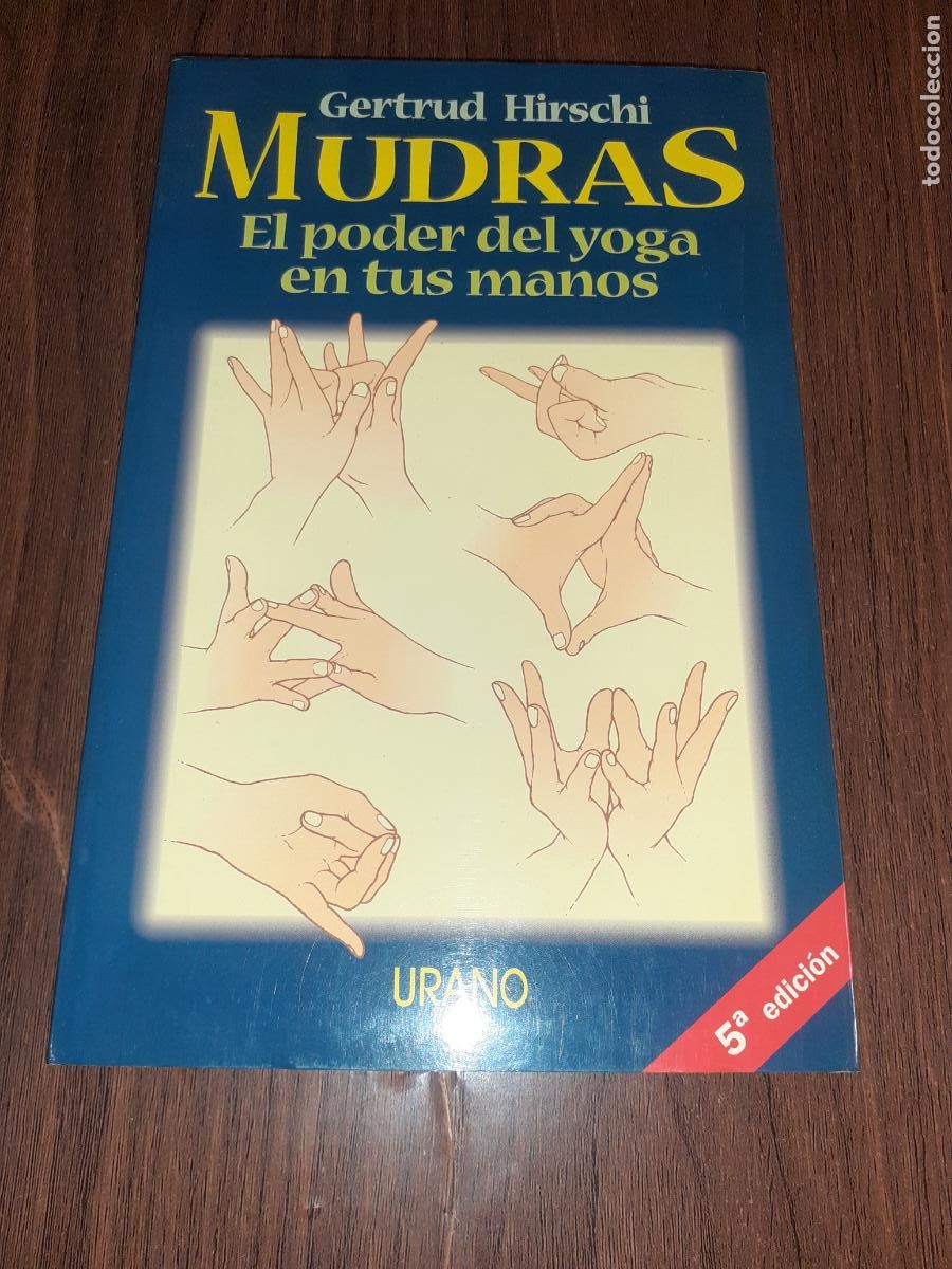 Libros: MUDRAS, EL PODER DEL YOGA EN TUS MANOS � YOGA - GERTRUD HIRSCHI - Foto 1