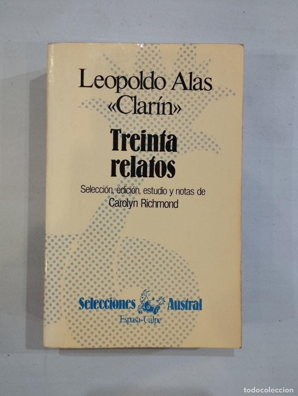 Libros: Leopoldo Alas Clar&iacute;n - Treinta relatos - Foto 1
