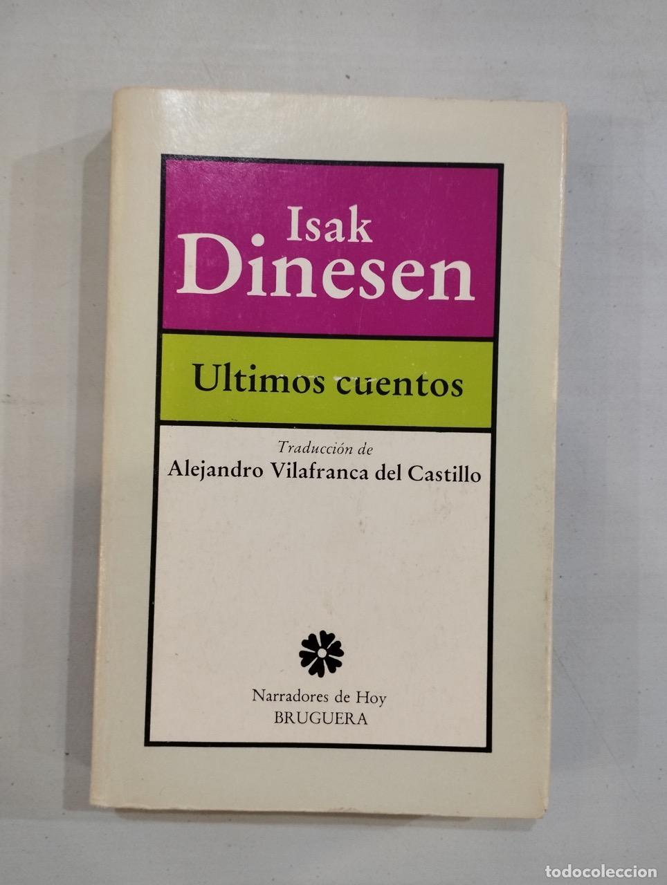 Libros: Isak Dinesen - &Uacute;ltimos cuentos - Foto 1