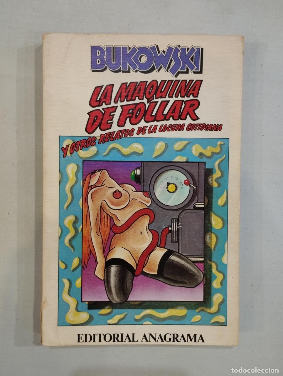 bukowski - la máquina de follar y otros relatos - Compra venta en  todocoleccion