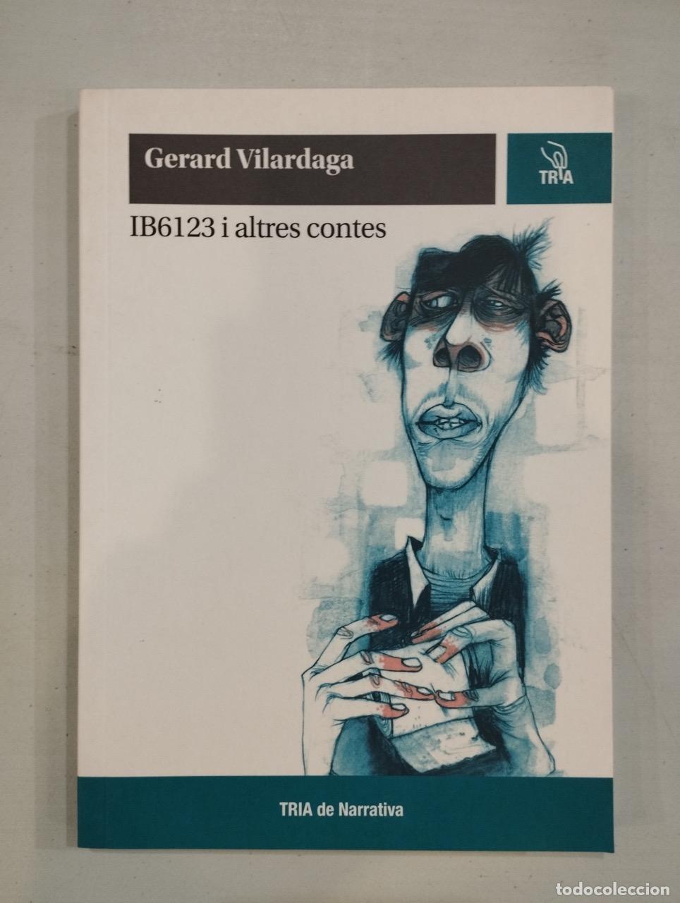 Libros: Gerard Vilardaga - IB6123 i altres contes