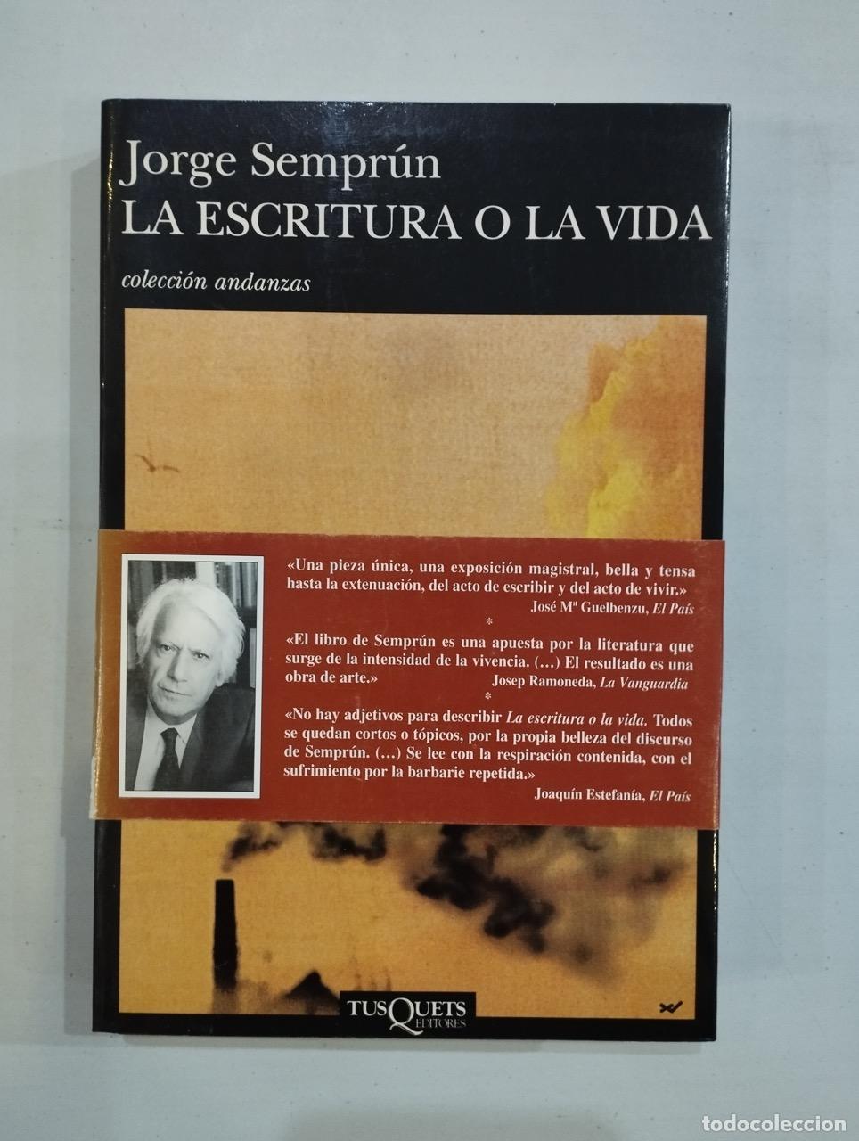 Libros: Jorge Sempr&uacute;n - La escritura o la vida - Foto 1