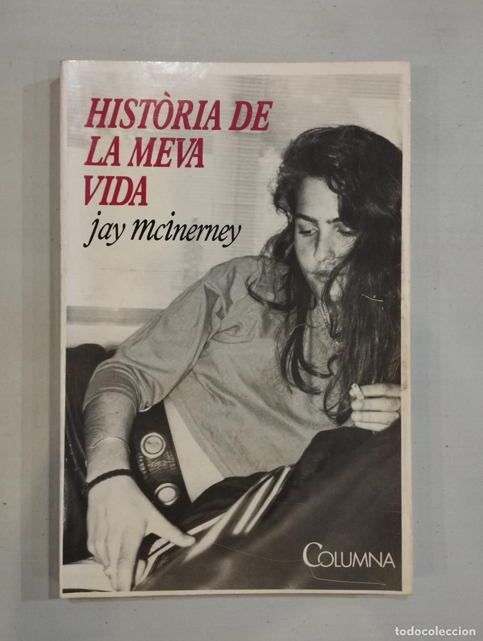 Libros: Jay Mcinerney - Hist&ograve;ria de la meva vida - Foto 1