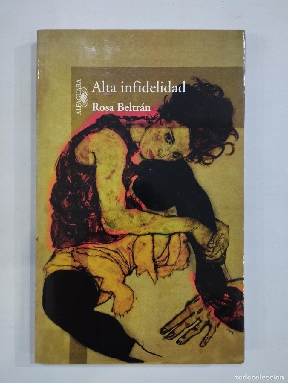 Libros: Rosa Beltr&aacute;n - Alta infidelidad - Foto 1
