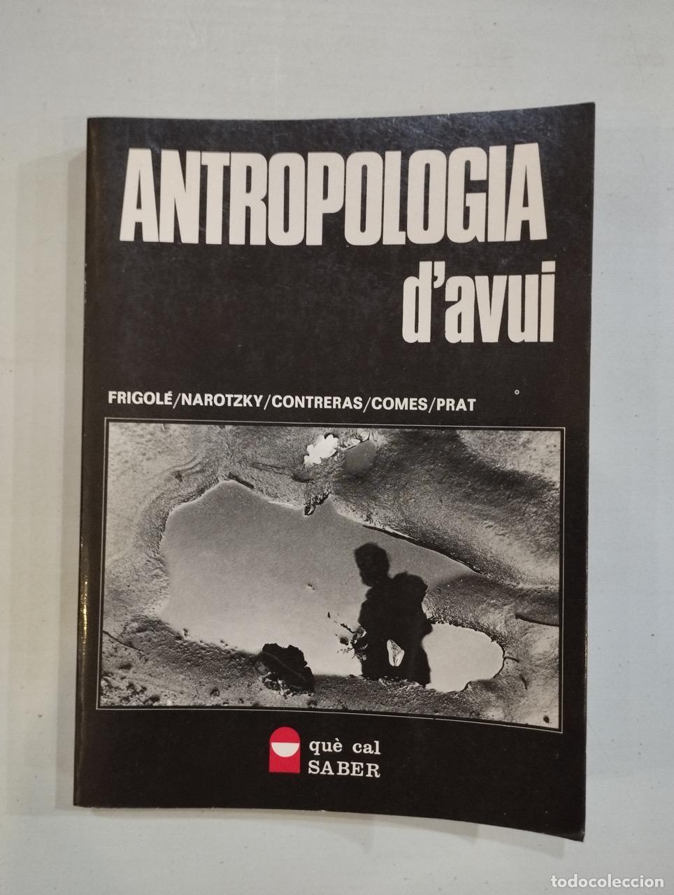 B&uuml;cher: Frigol&eacute;/Narotzky/Contreras/Comes/Prat - Antropologia d'avui