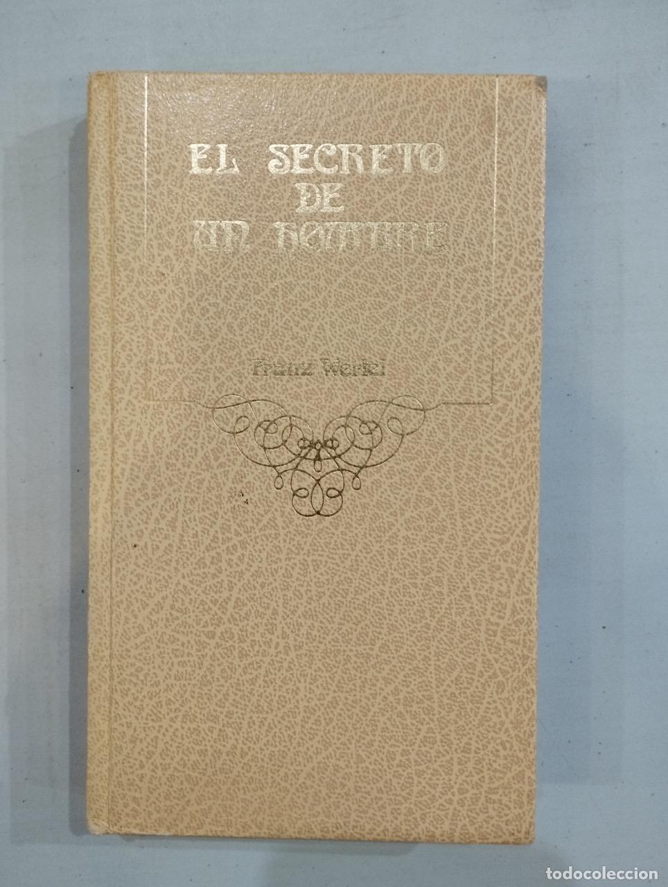 Libros: Franz Werfel - El secreto de un hombre - Foto 1