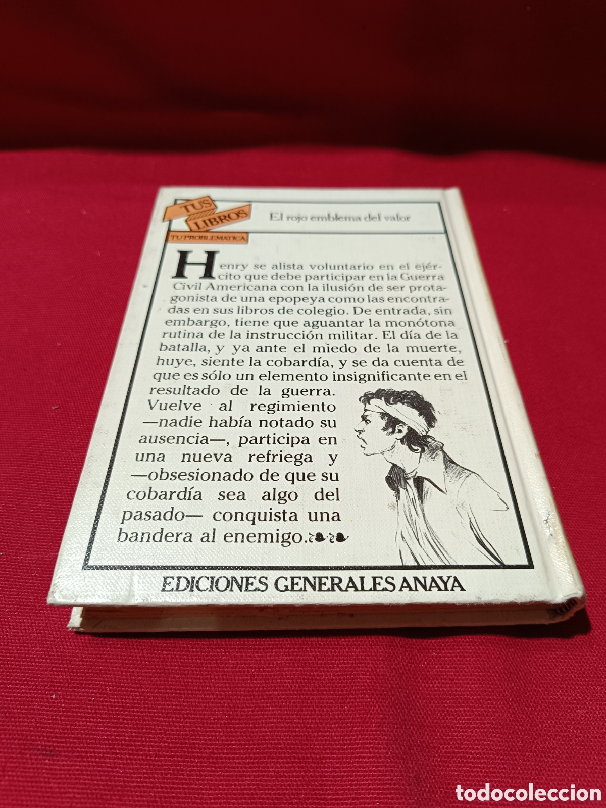 Libros: El rojo Emblema del Valor Stephen Crane TUS LIBRIS EDICIONES GENERALES ANAYA - Foto 3