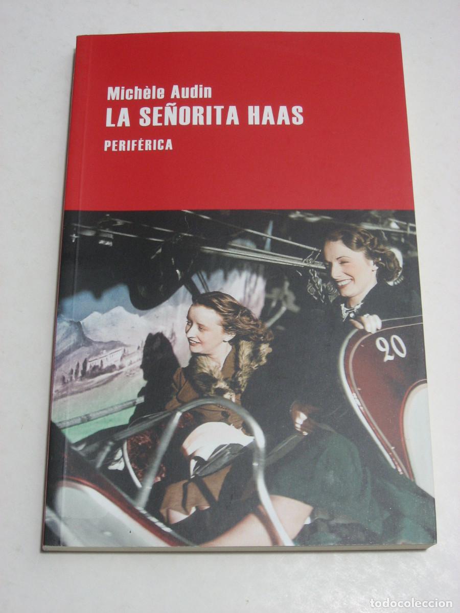 Libros: LA SE&Ntilde;ORITA HAAS - Mich&egrave;le Audin - Foto 1