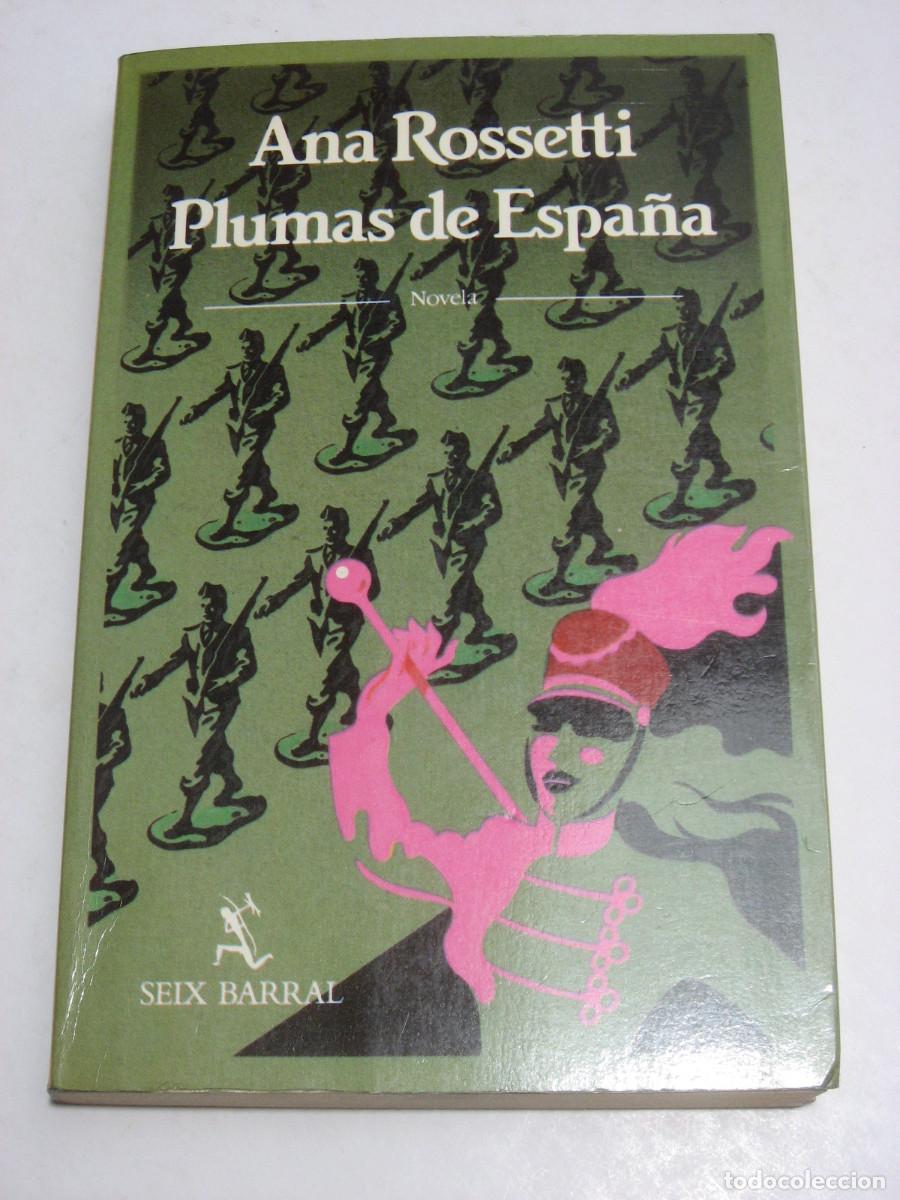 Libros: PLUMAS DE ESPA&Ntilde;A - Ana Rossetti - Foto 1
