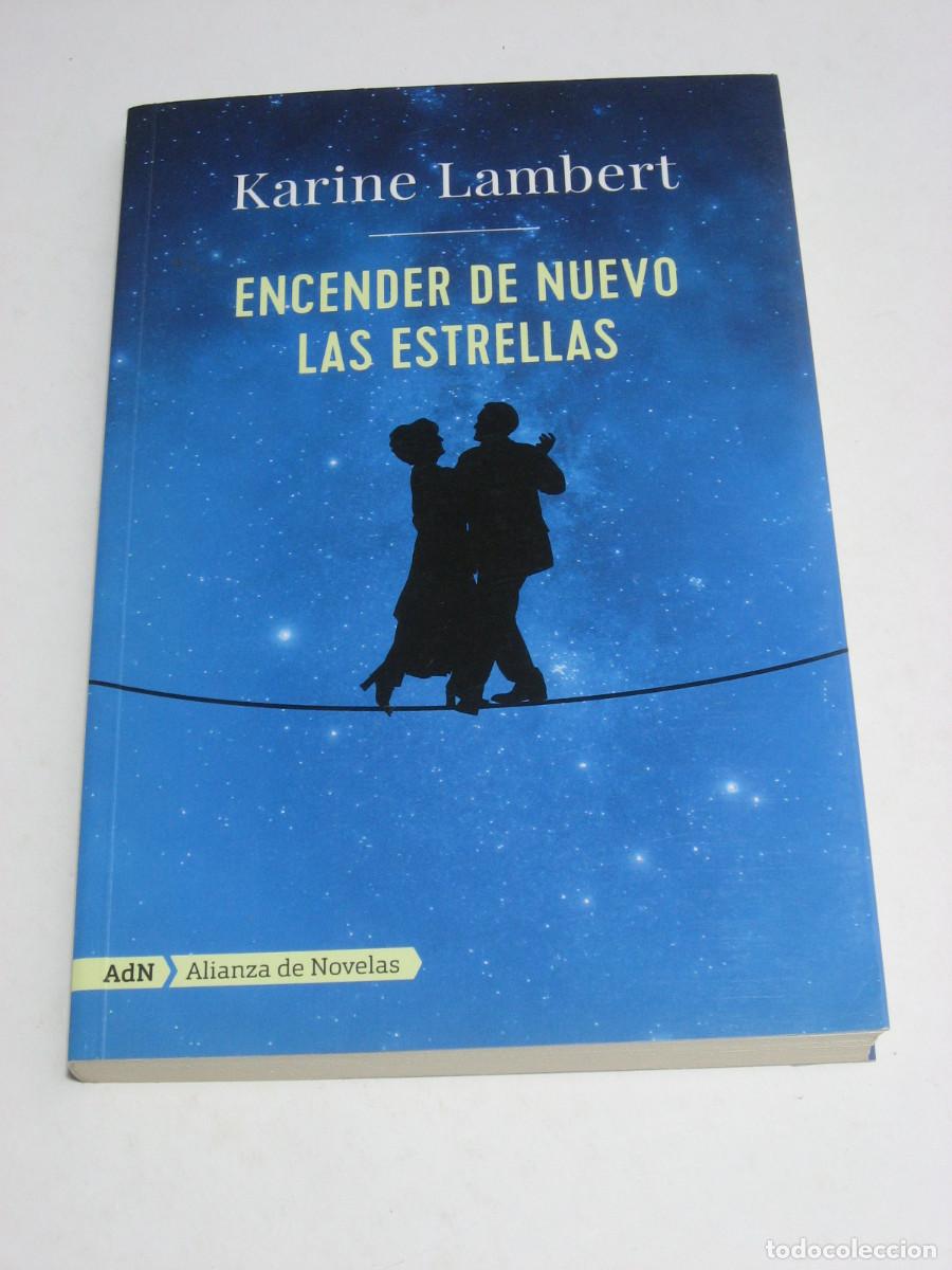 Libros: ENCENDER DE NUEVO LAS ESTRELLAS - Karine Lambert - Foto 1