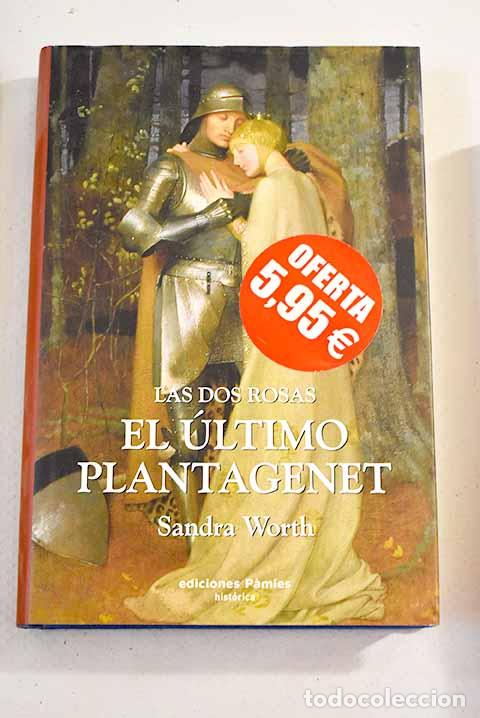 Libros: El &uacute;ltimo Plantagenet.- Worth, Sandra - Foto 1