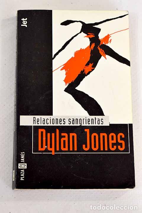 Libros: Relaciones sangrientas.- Jones, Dylan - Foto 1